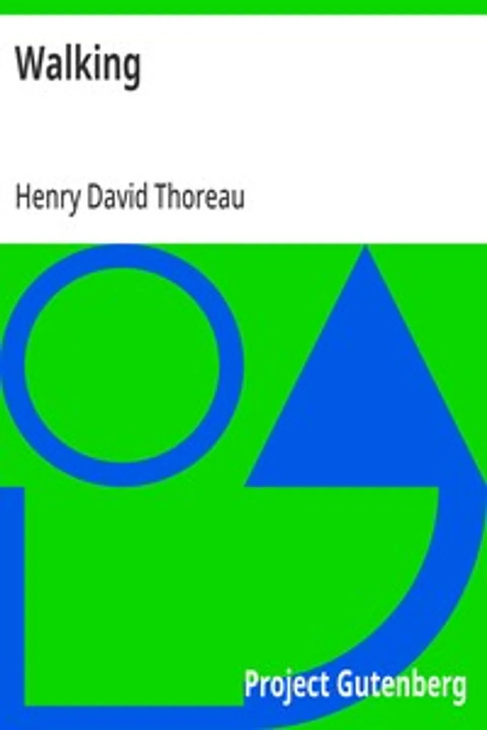 Walking, Henry David Thoreau