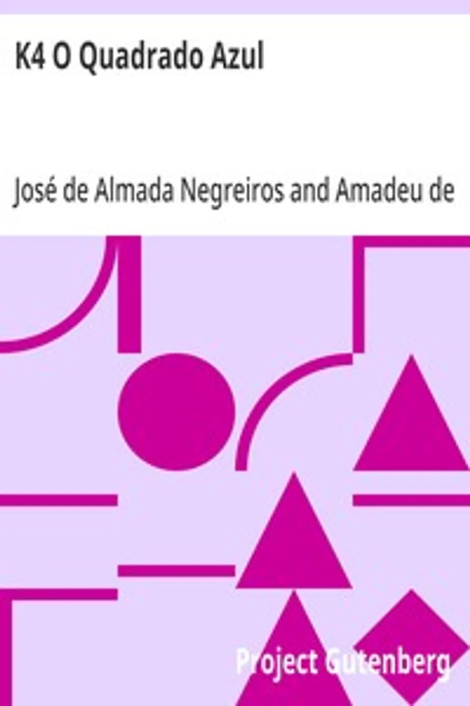 K4 O Quadrado Azul, José de Almada Negreiros