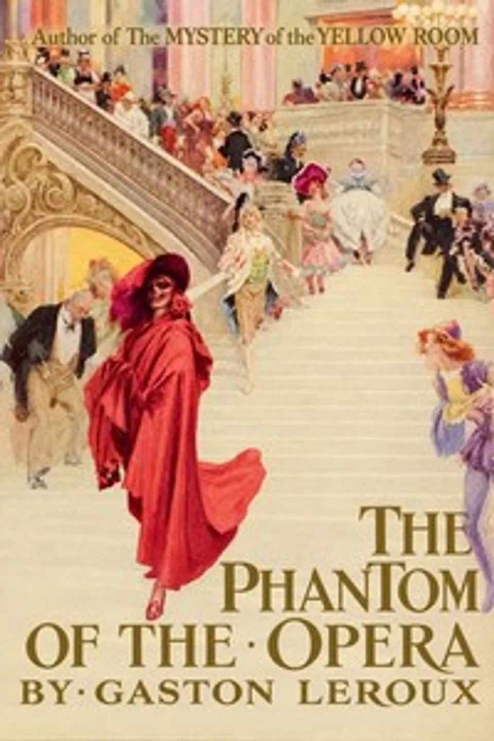 The Phantom of the Opera, Gaston Leroux