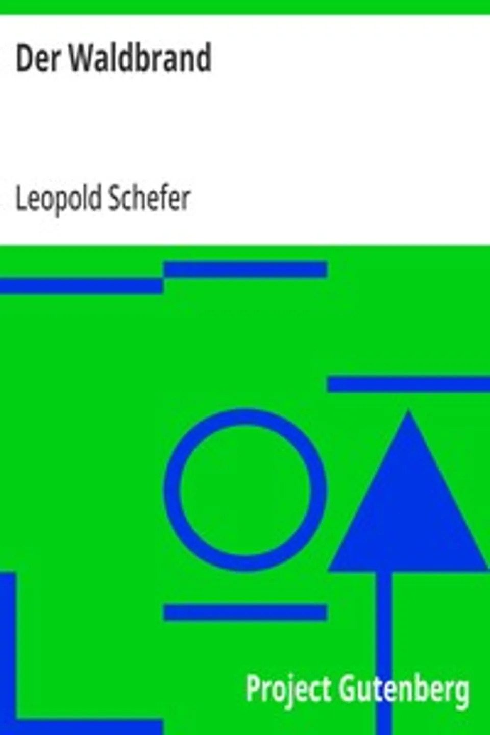 Der Waldbrand, Leopold Schefer