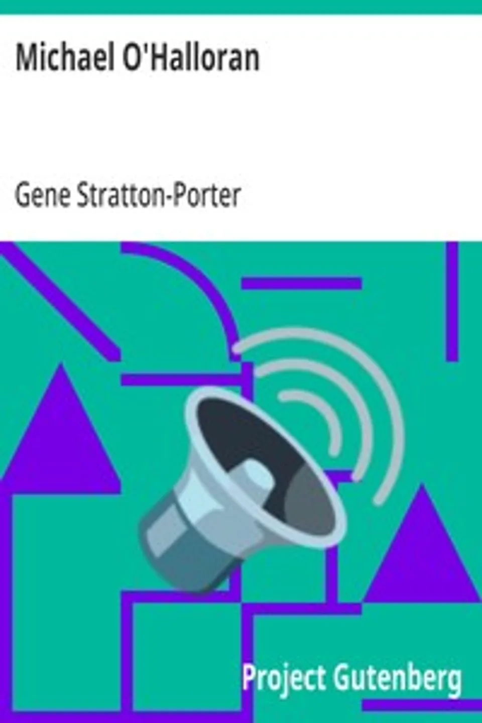 Michael O'Halloran, Gene Stratton-Porter