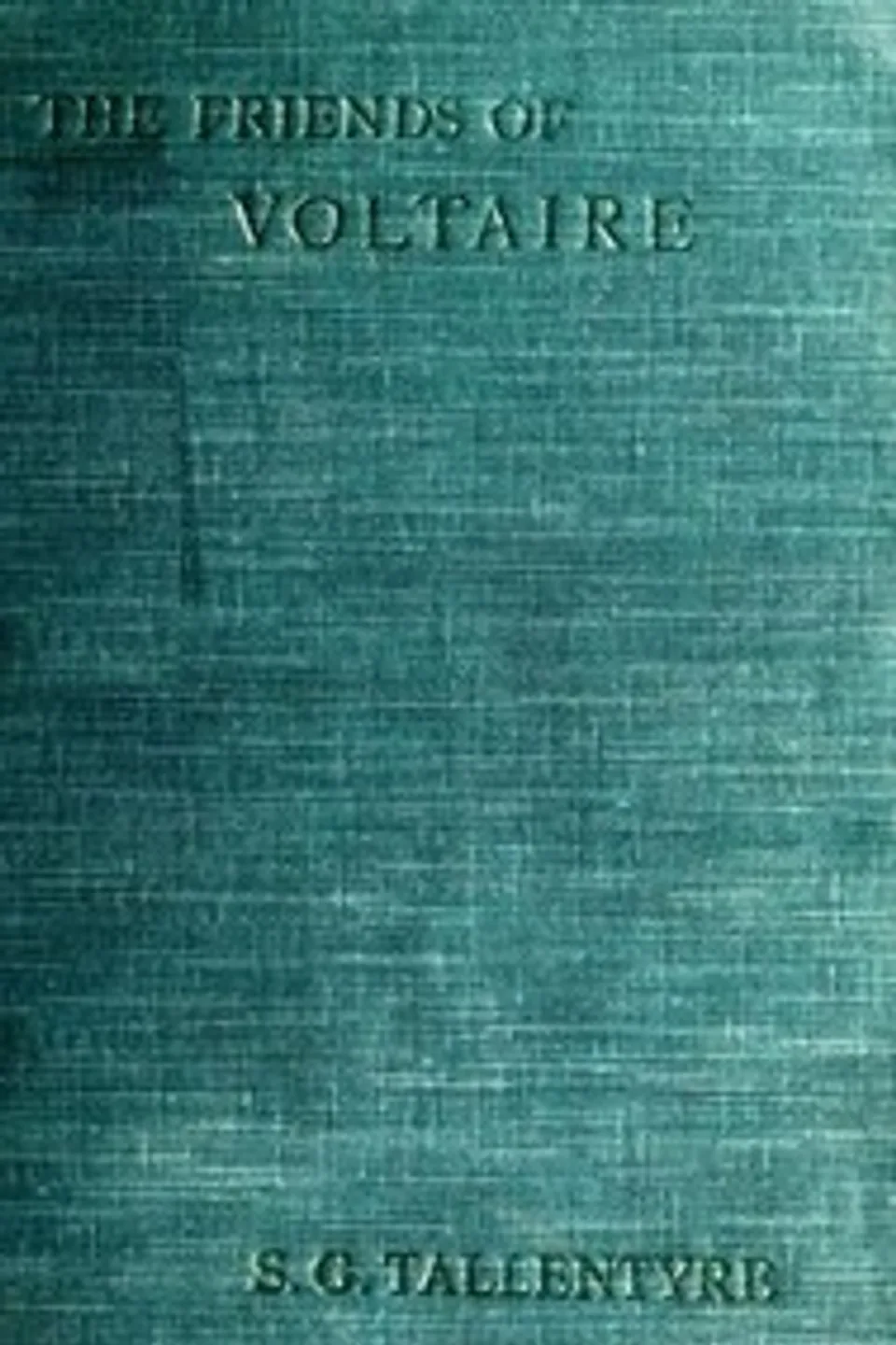 The Friends of Voltaire, Evelyn Beatrice Hall