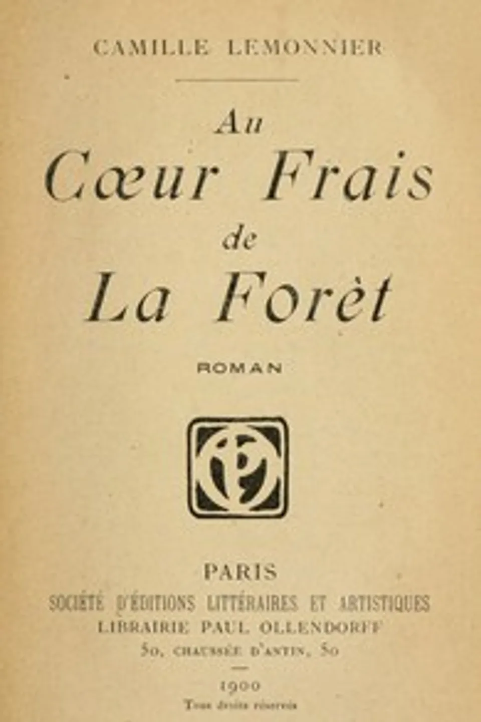 Au Coeur Frais de la Forêt, Camille Lemonnier