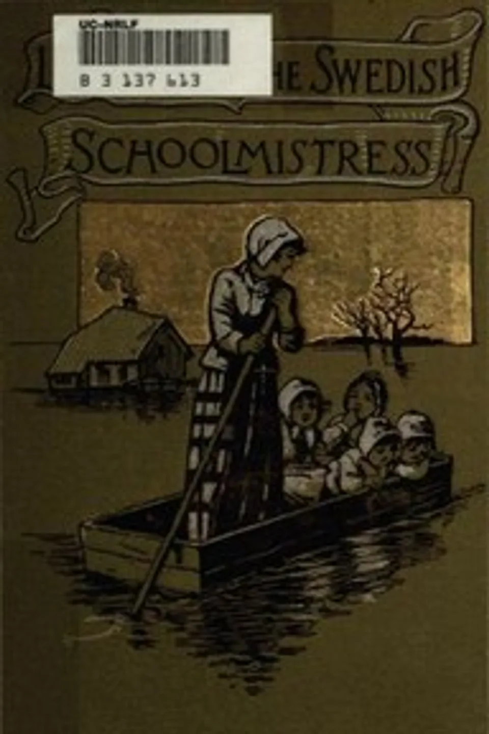Little Tora, The Swedish Schoolmistress and Other Stories, Sarah S. (Sarah Schoonmaker) Baker