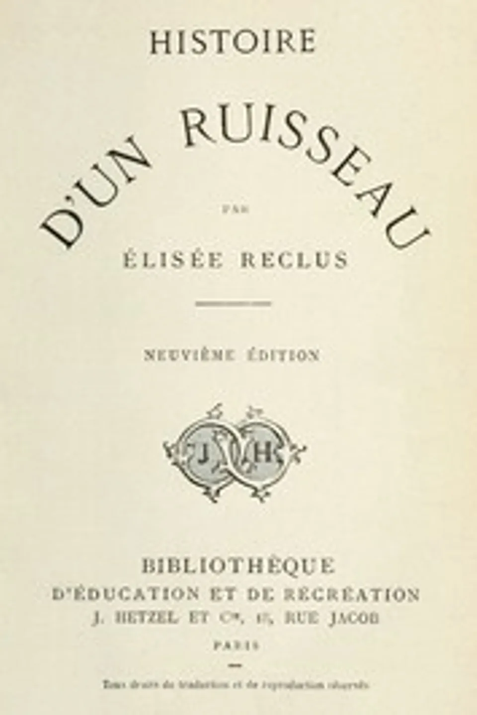 Histoire d'un ruisseau, Elisée Reclus