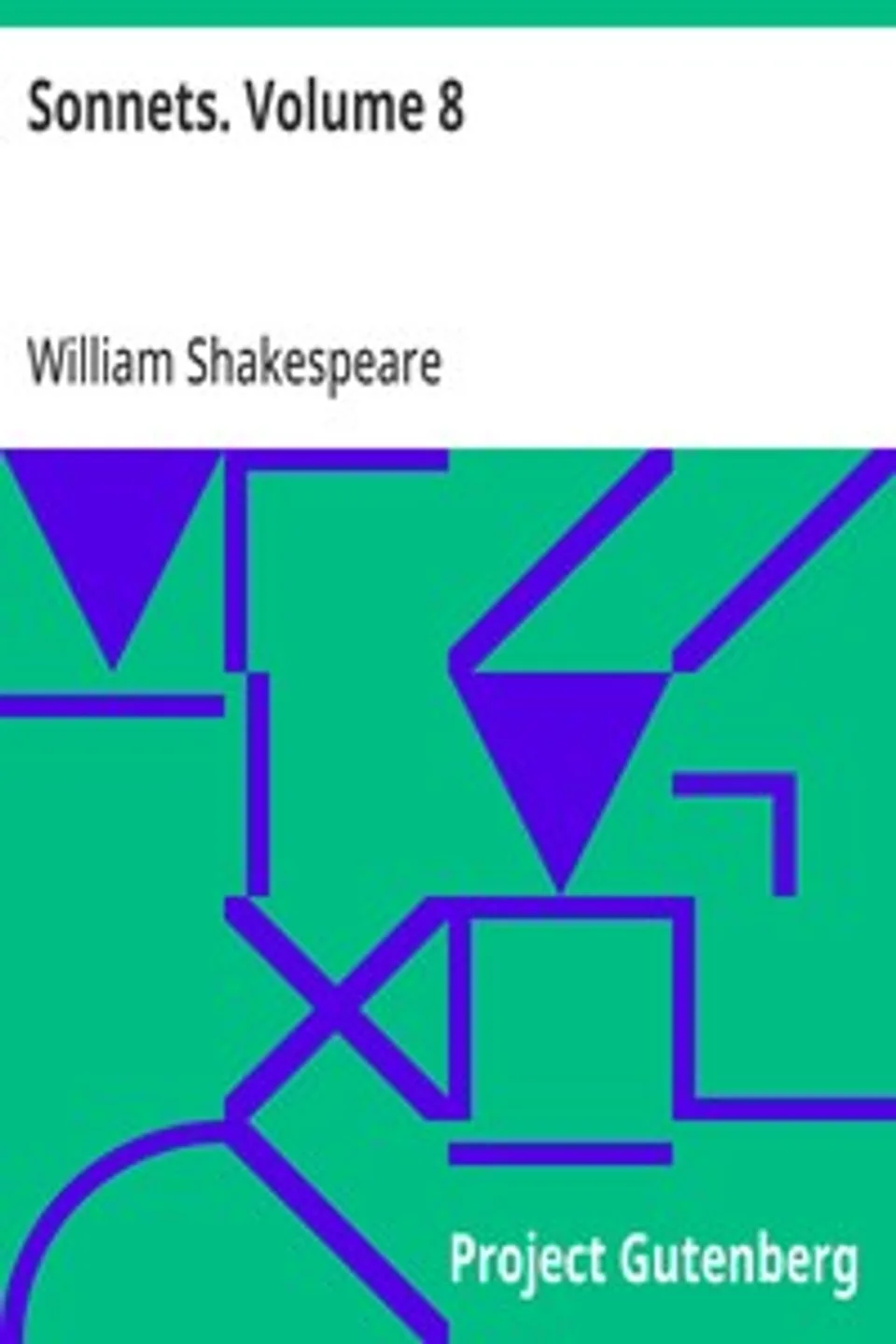 Sonnets. Volume 8, William Shakespeare