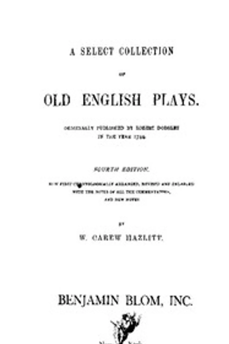 A Select Collection of Old English Plays, Volume 10