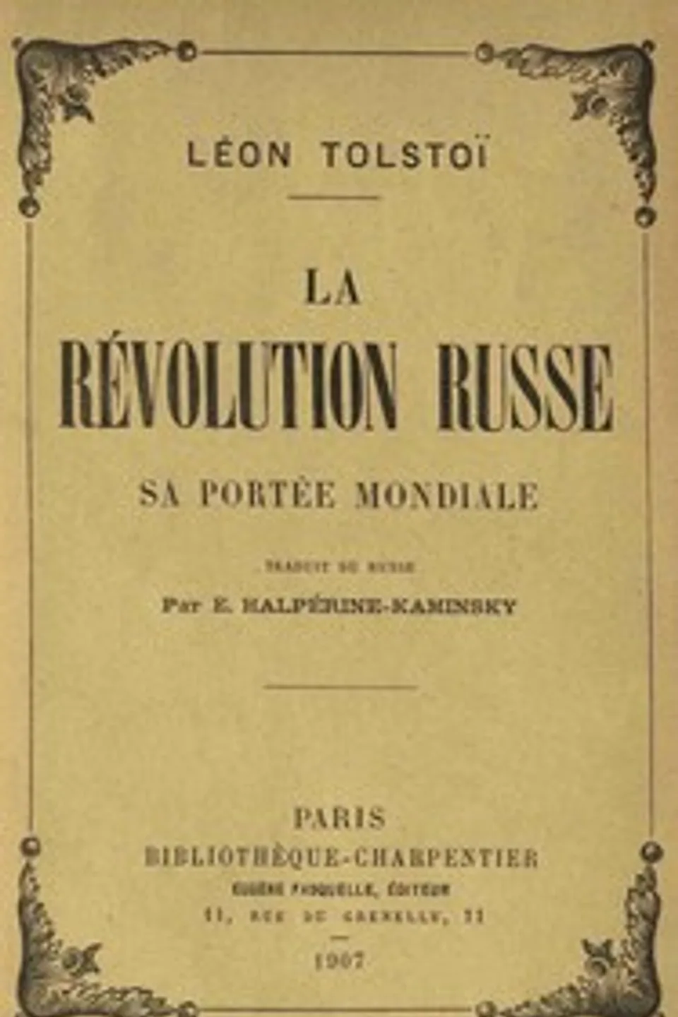 La Révolution russe : $b sa portée mondiale, Leo Tolstoy