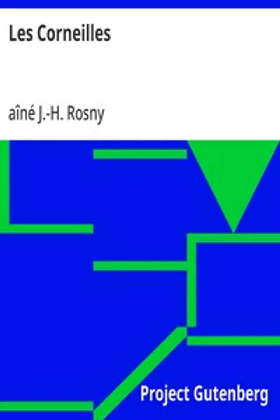 Les Corneilles, J.-H. Rosny