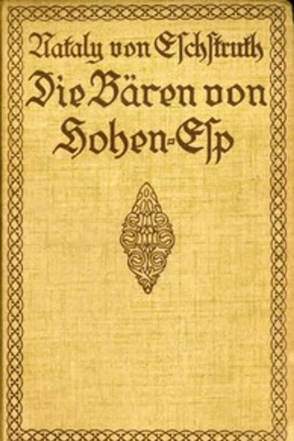 Die Bären von Hohen-Esp, Nataly von Eschstruth
