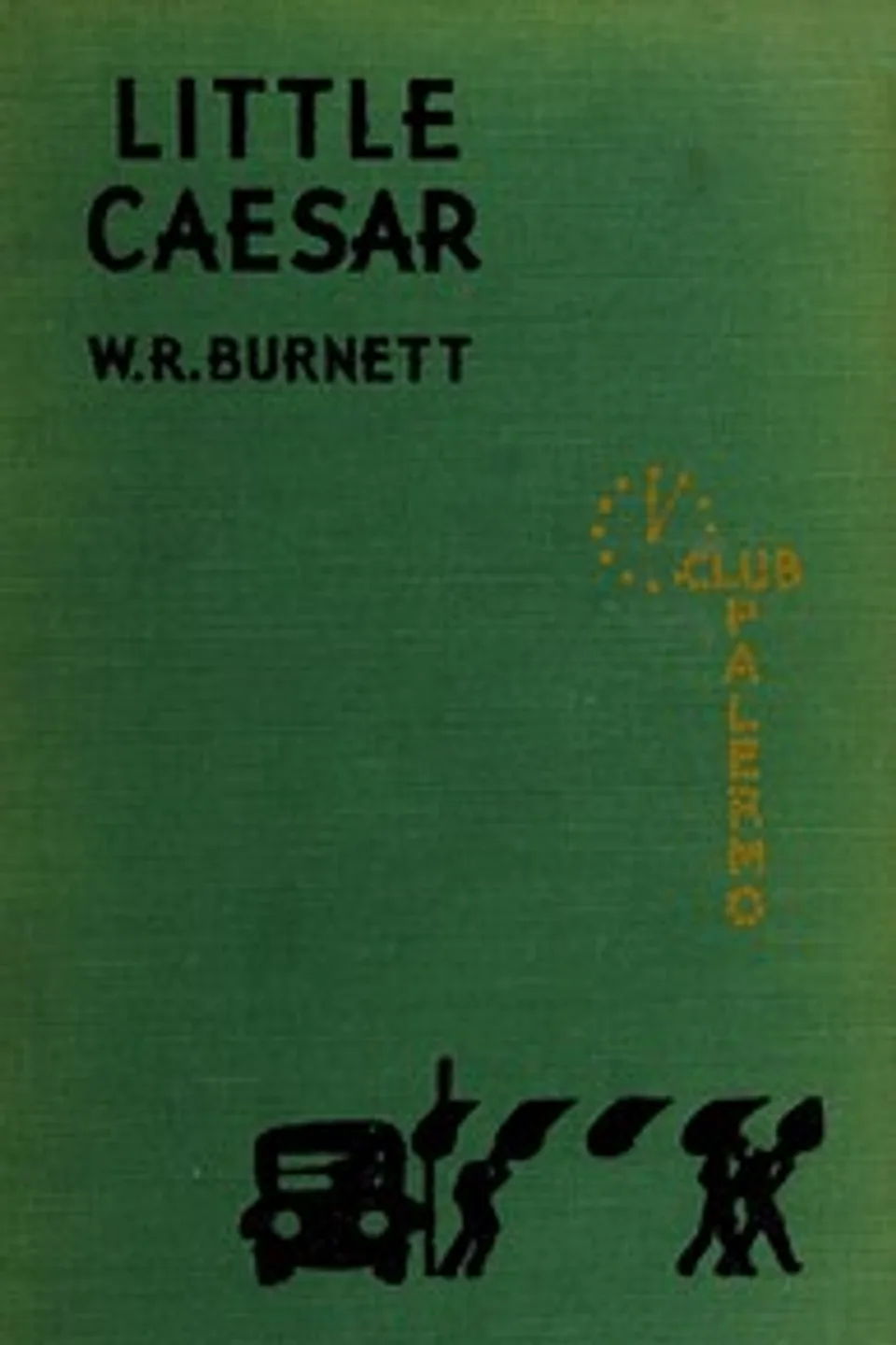 Little Caesar, W. R. (William Riley) Burnett