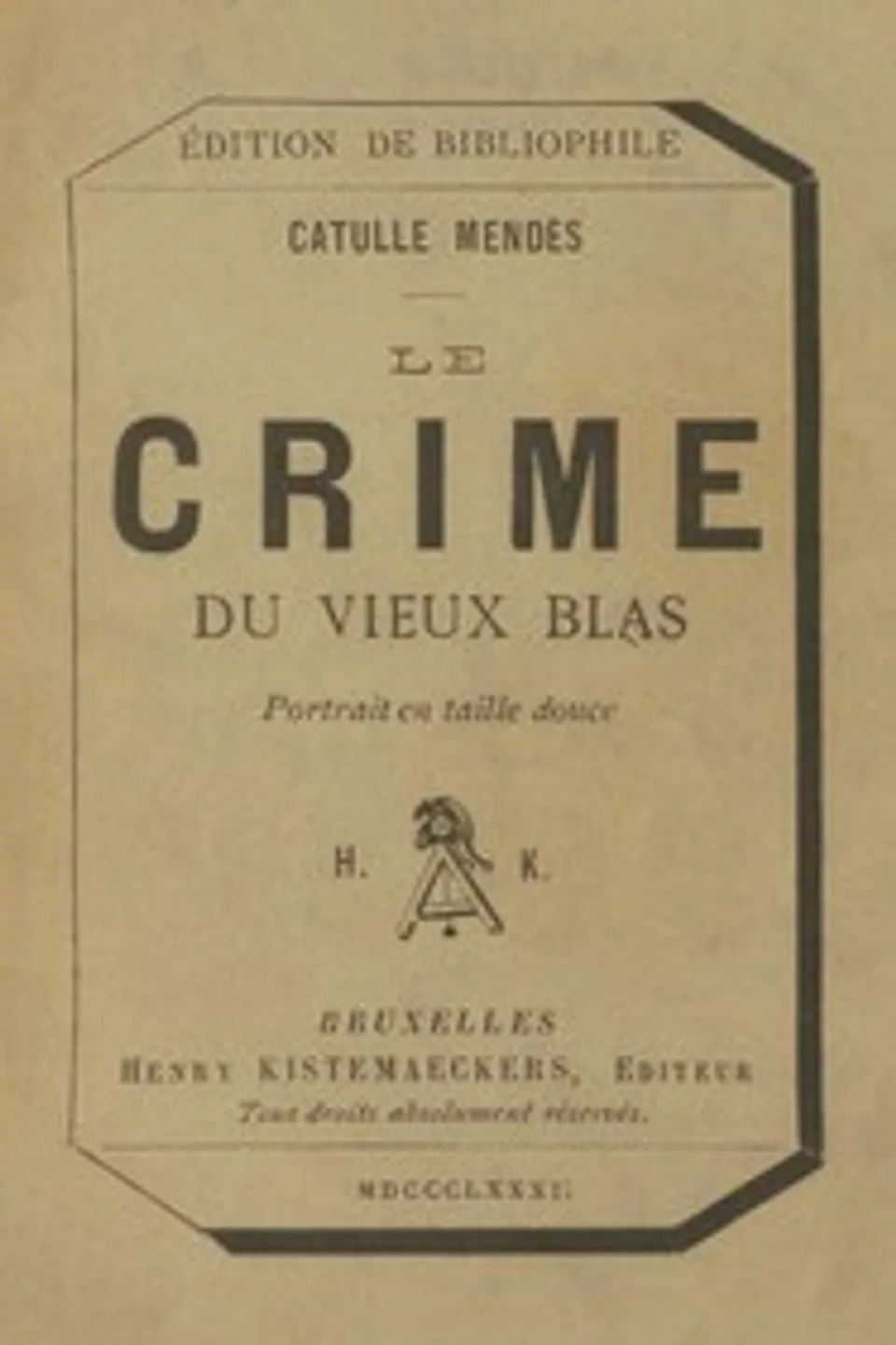 Le crime du vieux Blas, Catulle Mendès