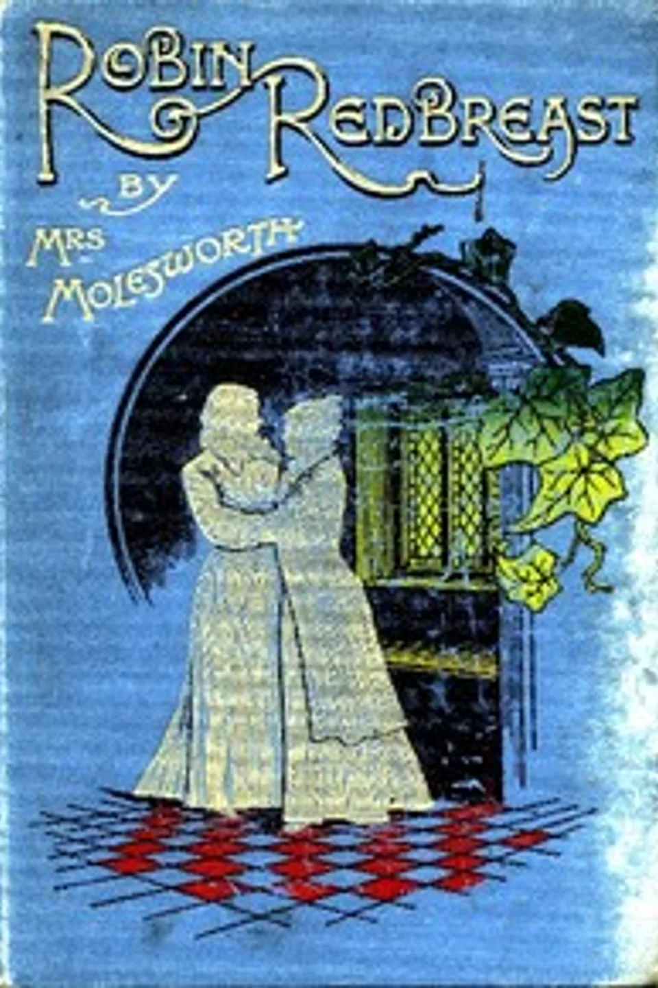 Robin Redbreast: A Story for Girls, Mrs. Molesworth