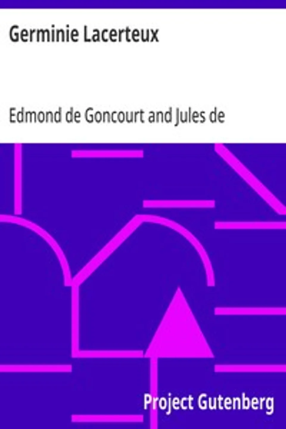 Germinie Lacerteux, Edmond de Goncourt