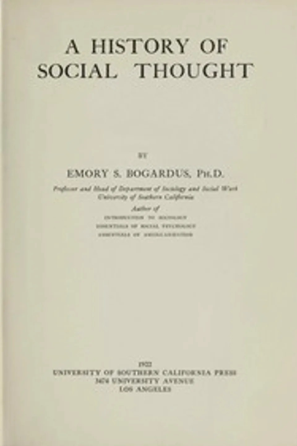 A history of social thought, Emory S. (Emory Stephen) Bogardus
