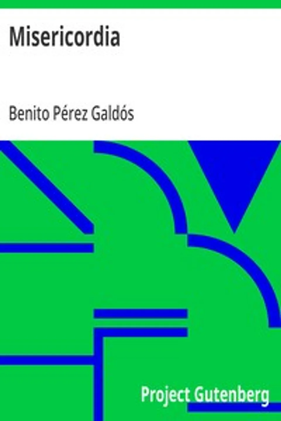 Misericordia, Benito Pérez Galdós