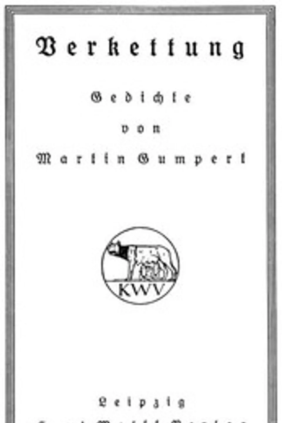 Verkettung, Martin Gumpert