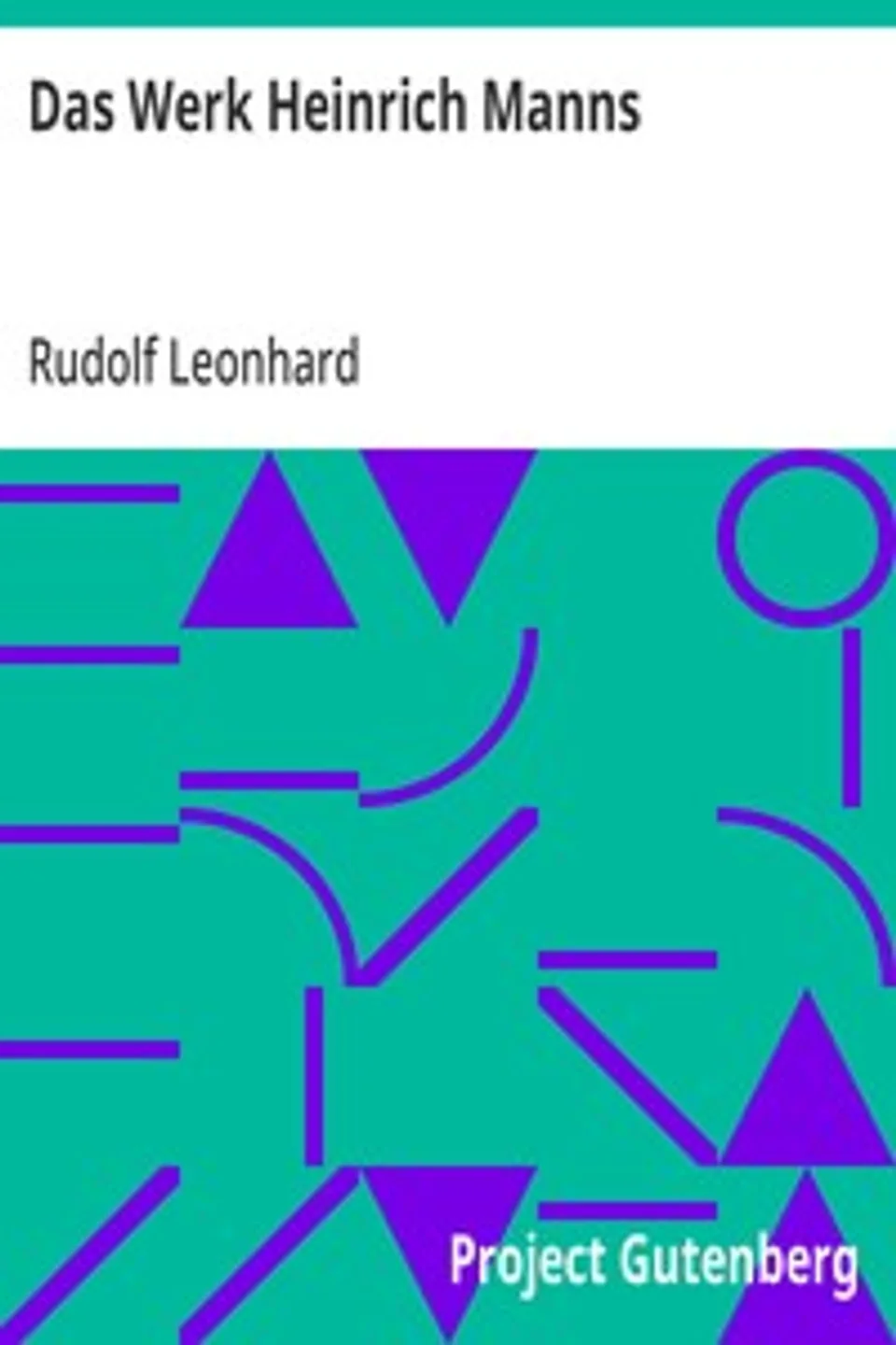 Das Werk Heinrich Manns, Rudolf Leonhard