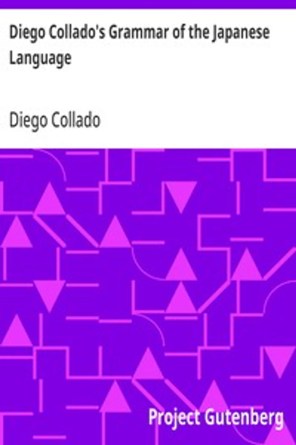 Diego Collado's Grammar of the Japanese Language, Diego Collado