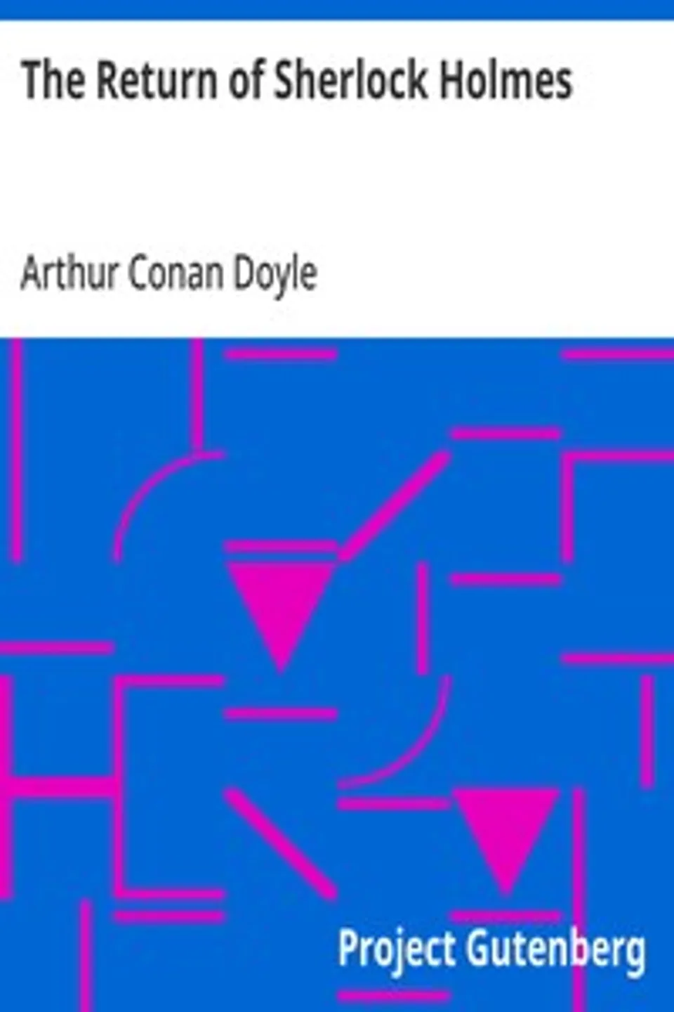 The Return of Sherlock Holmes, Arthur Conan Doyle