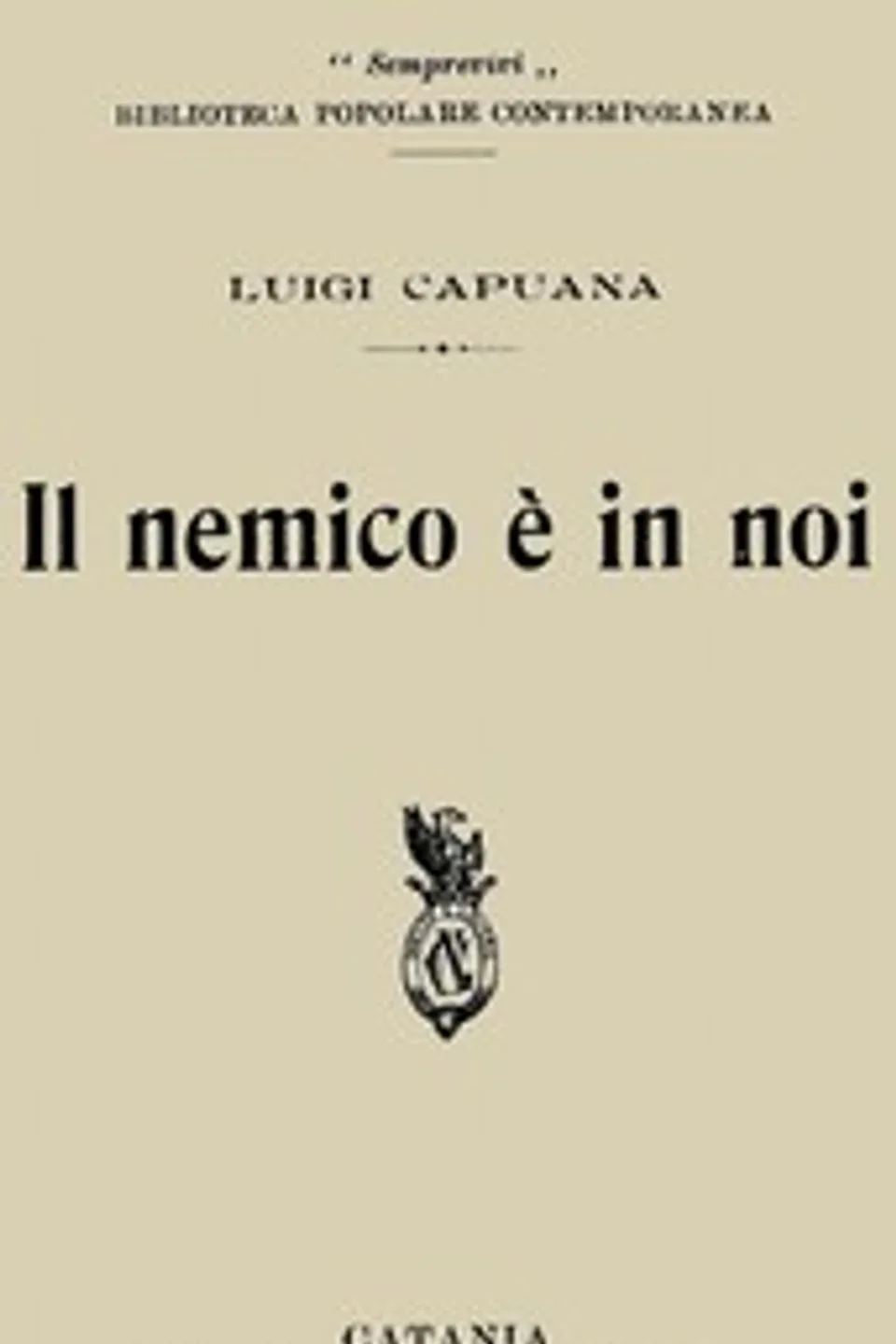 Il nemico è in noi, Luigi Capuana