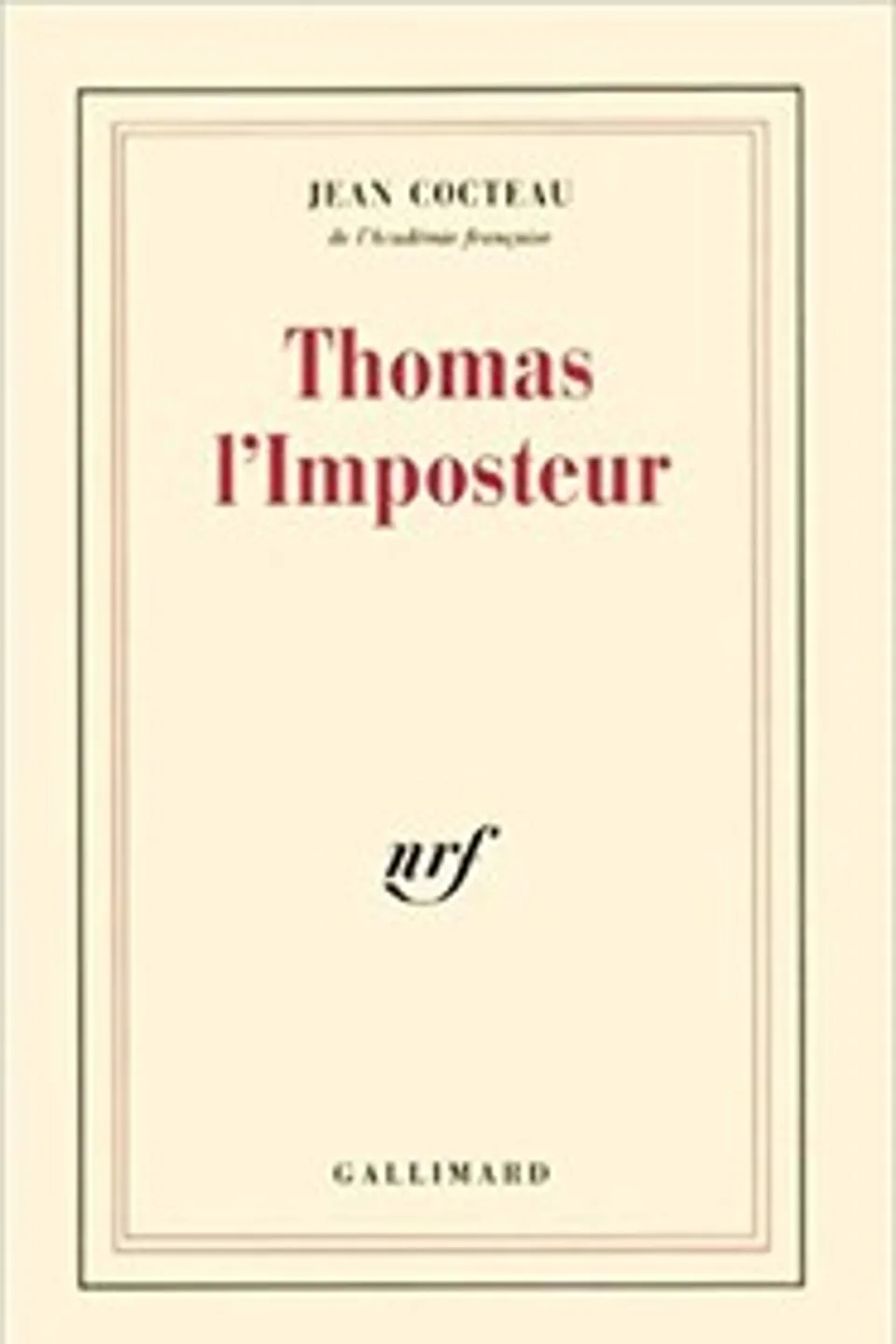 Thomas l'imposteur: Histoire, Jean Cocteau