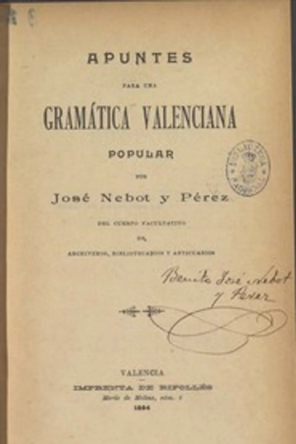 Apuntes para una Gramática Valenciana Popular, José Nebot Pérez