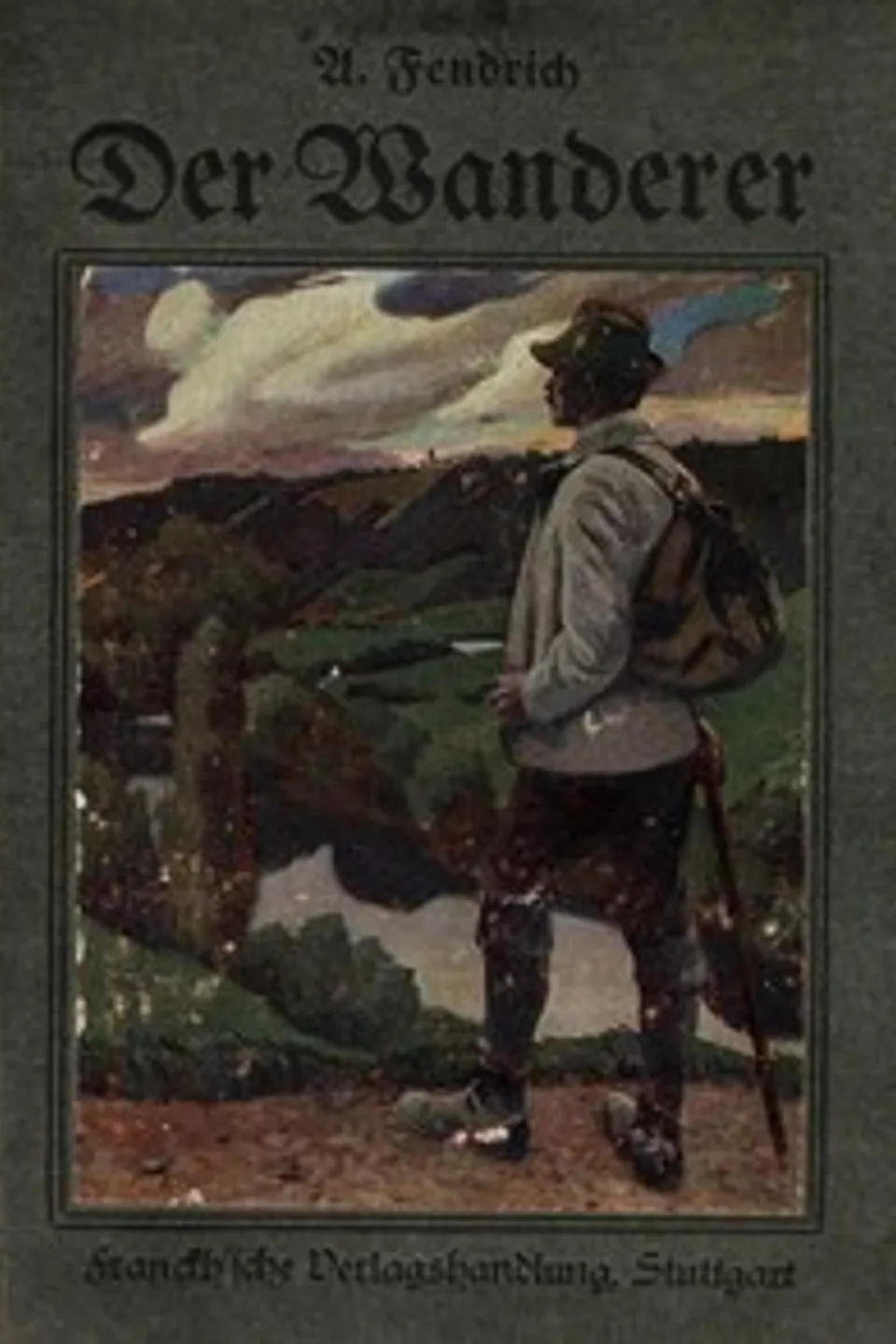 Der Wanderer, Anton Fendrich