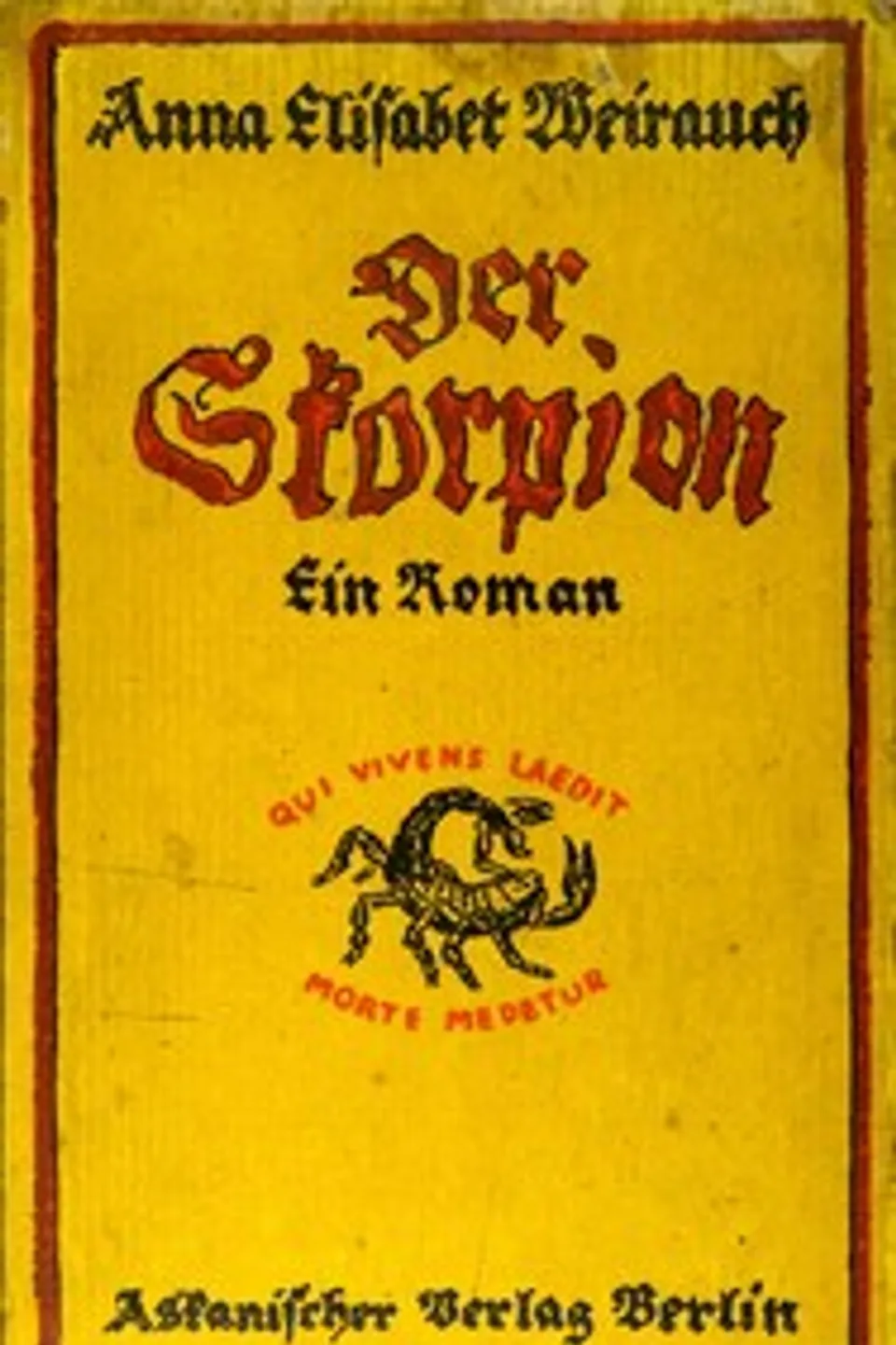 Der Skorpion. Band 1, Anna Elisabet Weirauch