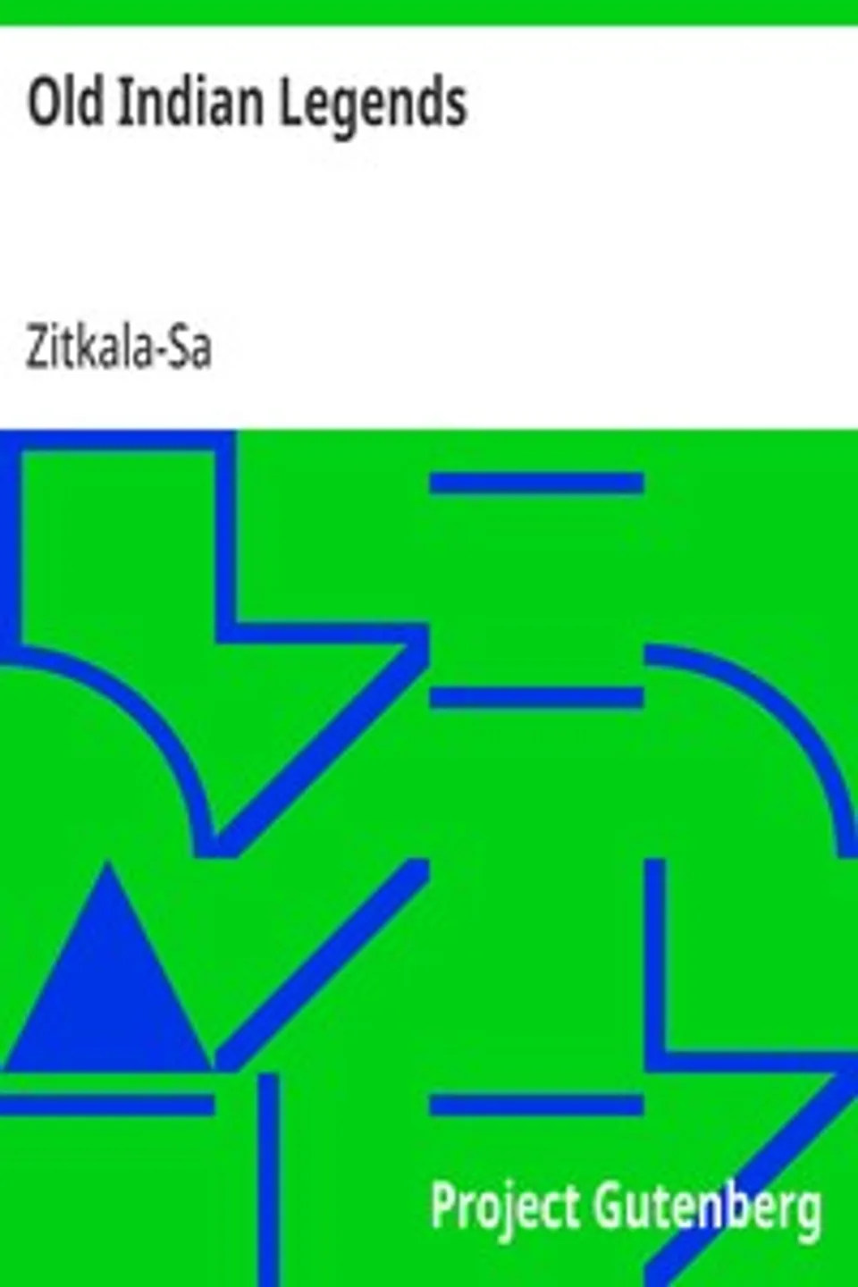 Old Indian Legends, Zitkala-Sa