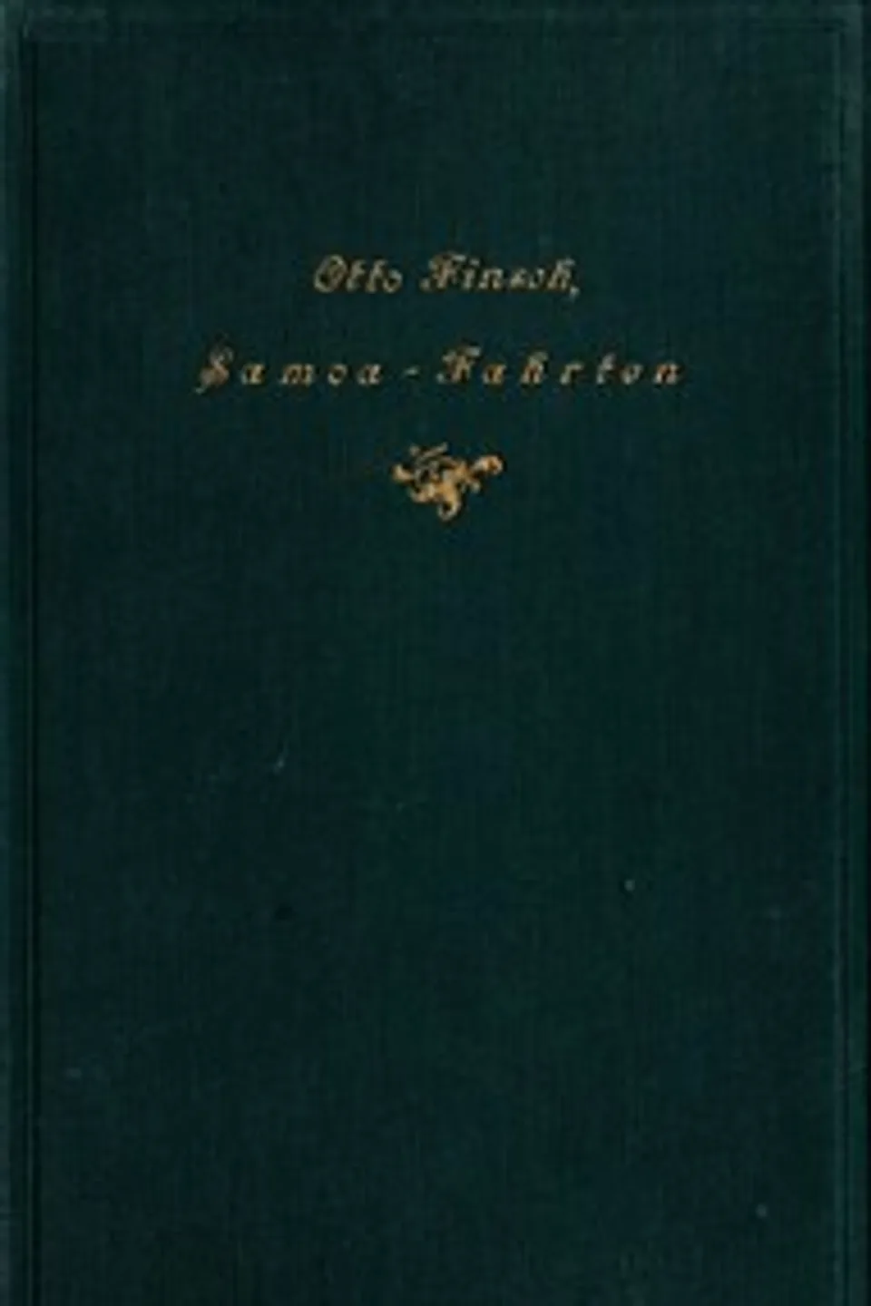 Samoafahrten, O. (Otto) Finsch