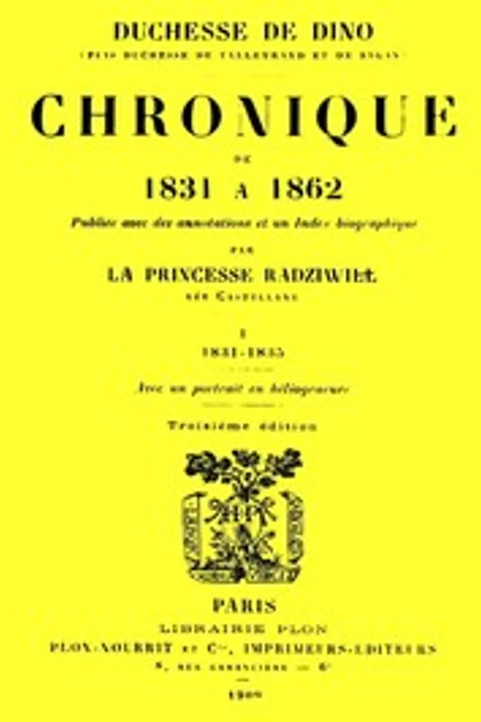 Chronique de 1831 à 1862, Tome 1 (de 4), Dorothée Dino