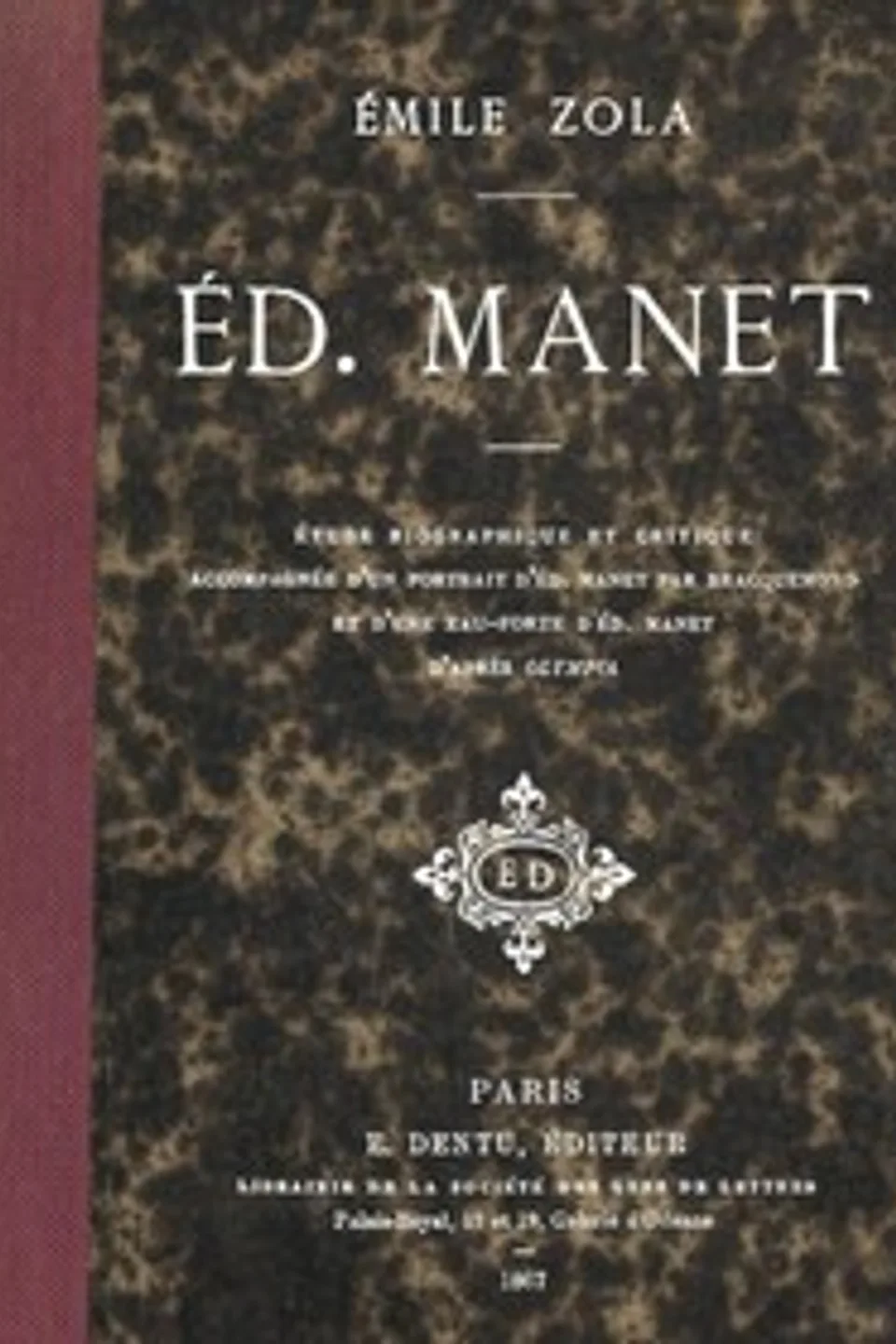 Ed. Manet: étude biographique et critique, Émile Zola