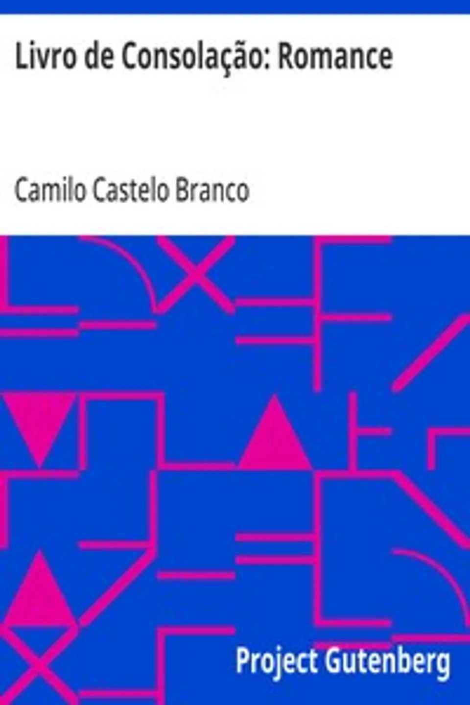 Livro de Consolação, Camilo Castelo Branco