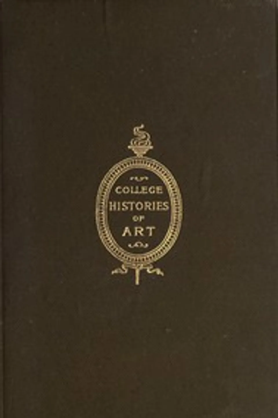 A Text-Book of the History of Architecture: Seventh Edition, revised, A. D. F. (Alfred Dwight Foster) Hamlin