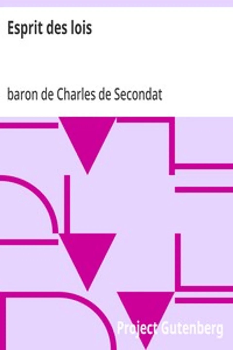 Esprit des lois: livres I à V, précédés d'une introduction de l'éditeur, Charles de Secondat Montesquieu