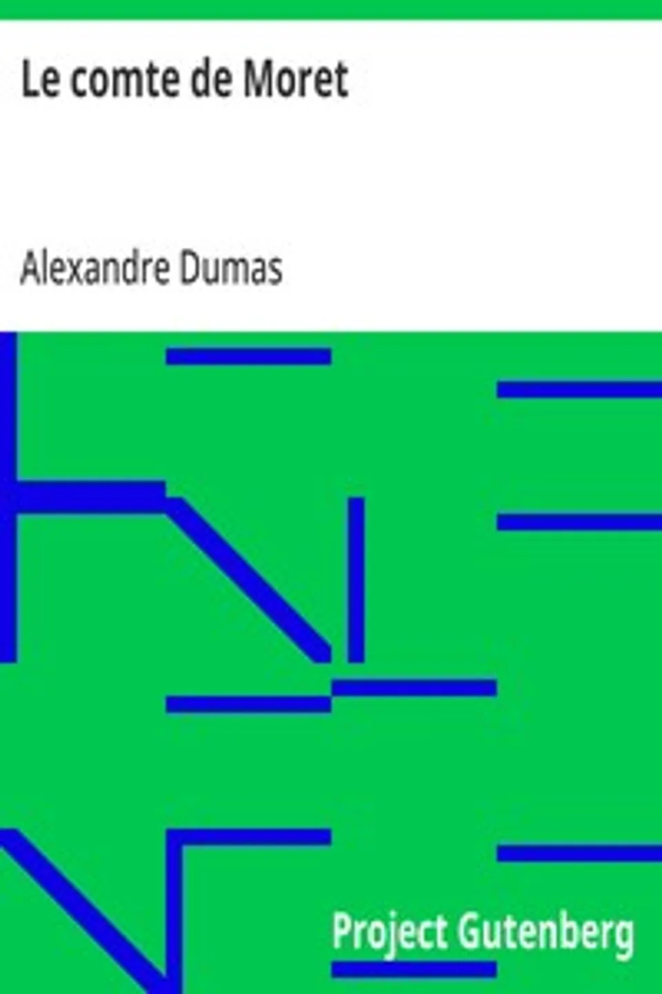 Le comte de Moret, Alexandre Dumas