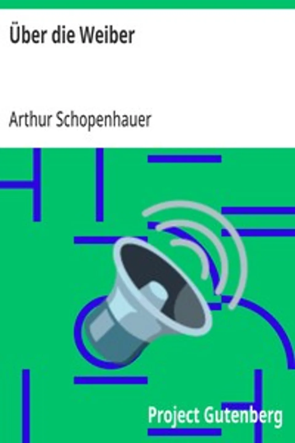 Über die Weiber, Arthur Schopenhauer