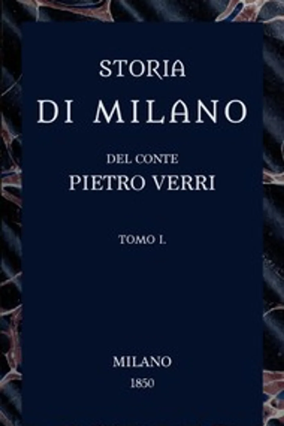 Storia di Milano, vol. 1, Pietro Verri