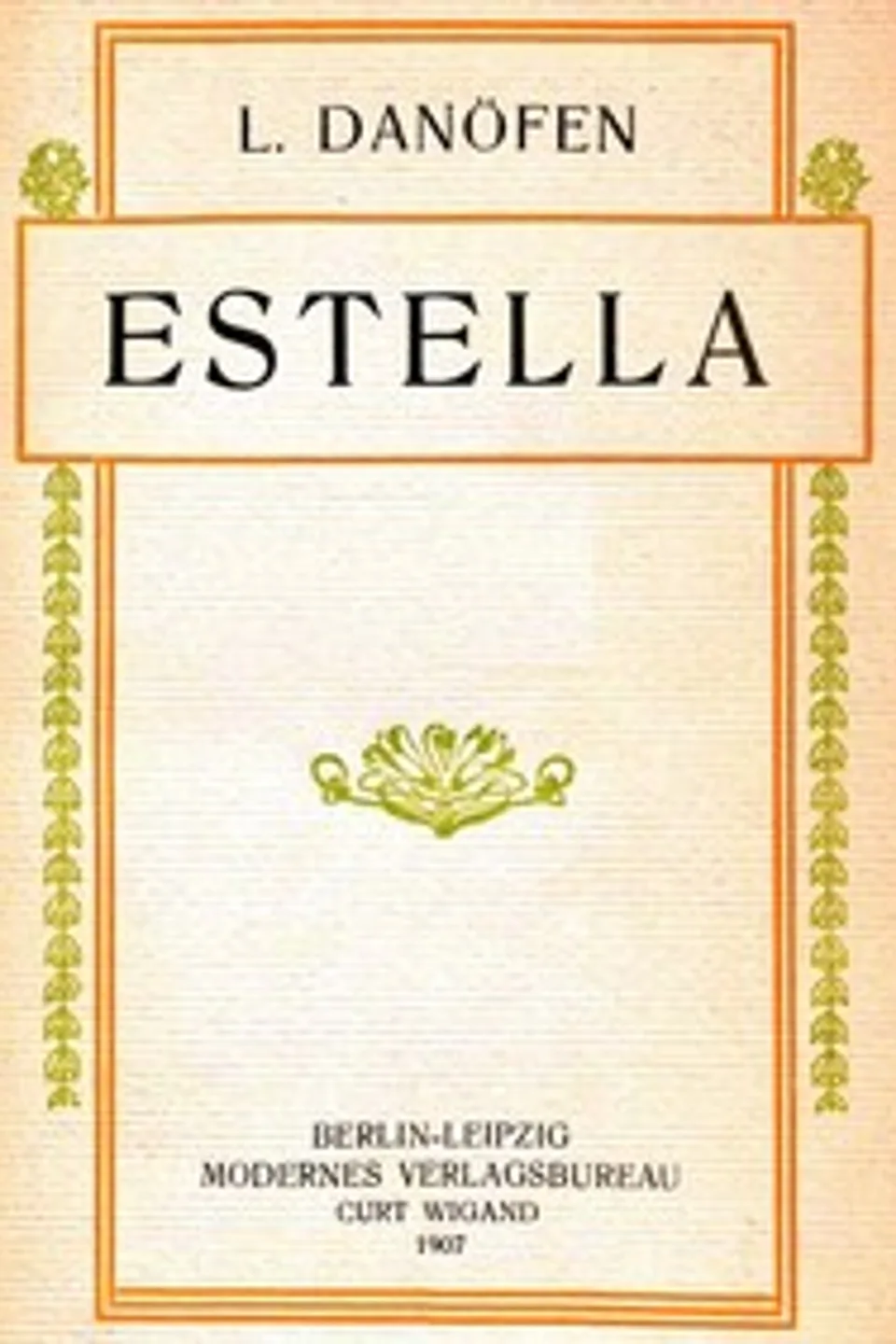 Estella, Lydia Danöfen