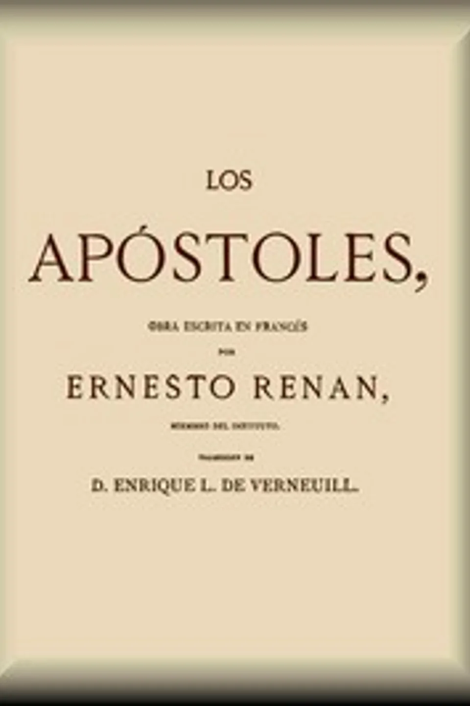 Los Apóstoles, Ernest Renan