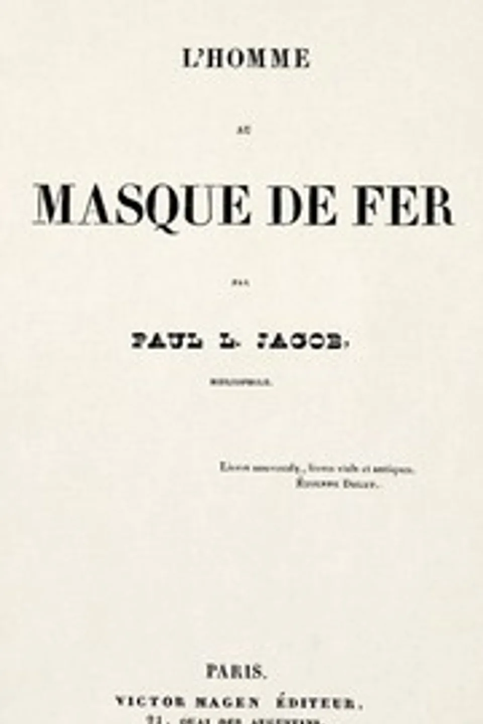 L'homme au masque de fer, P. L. Jacob