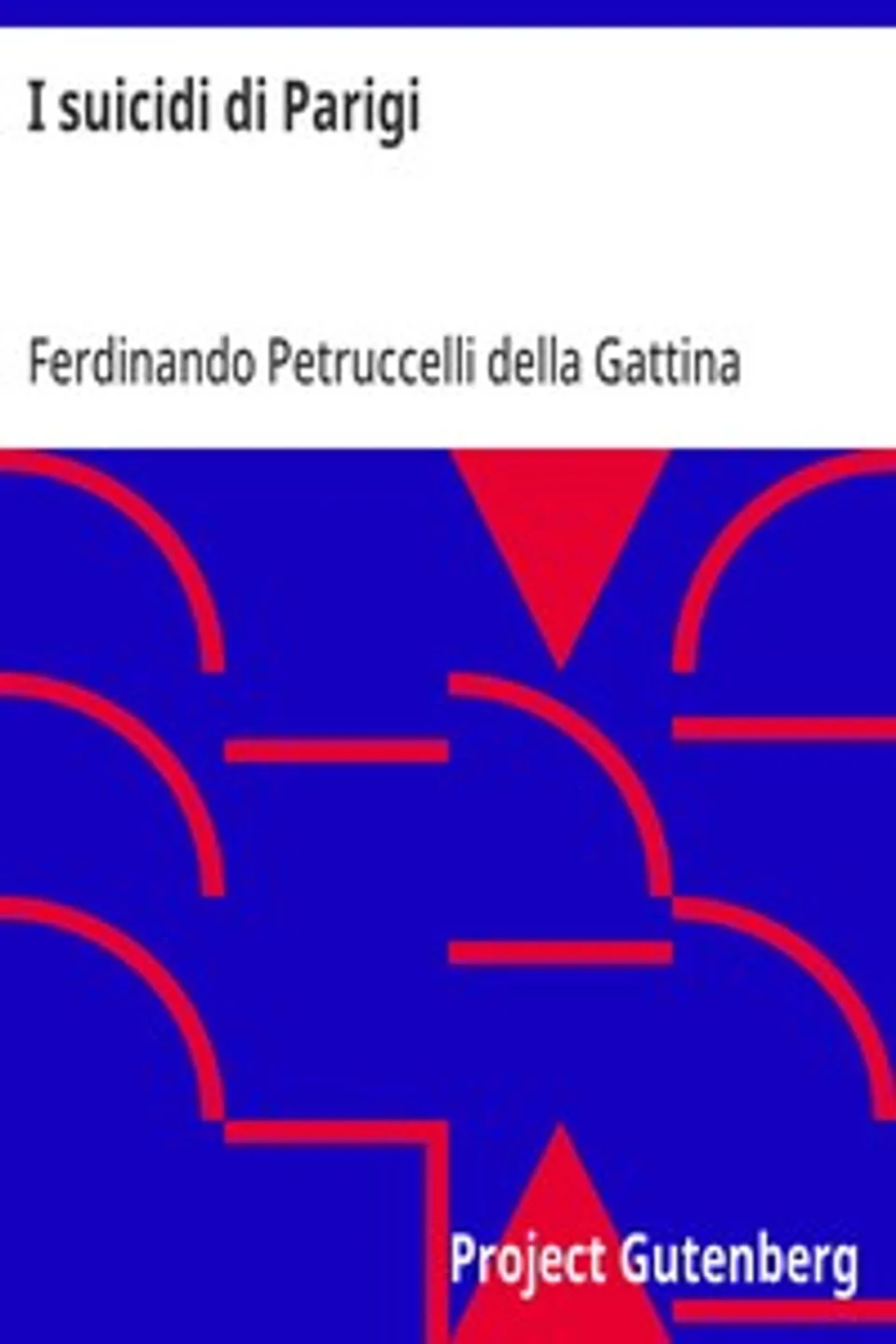 I suicidi di Parigi, Ferdinando Petruccelli della Gattina