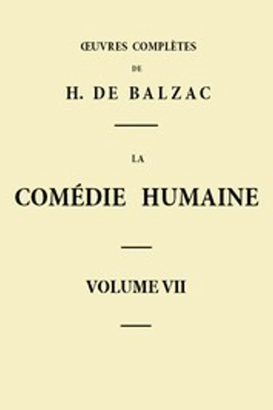 La Comédie humaine - Volume 07. Scènes de la vie de Province - Tome 03, Honoré de Balzac