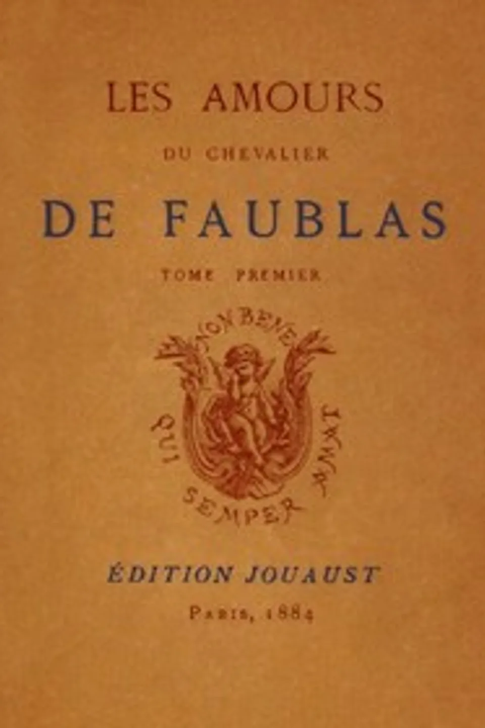 Les amours du chevalier de Faublas, tome 1/5, Jean-Baptiste Louvet de Couvray