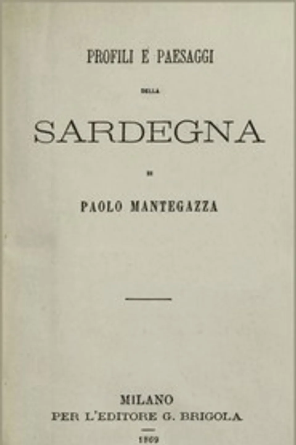 Profili e paesaggi della Sardegna, Paolo Mantegazza