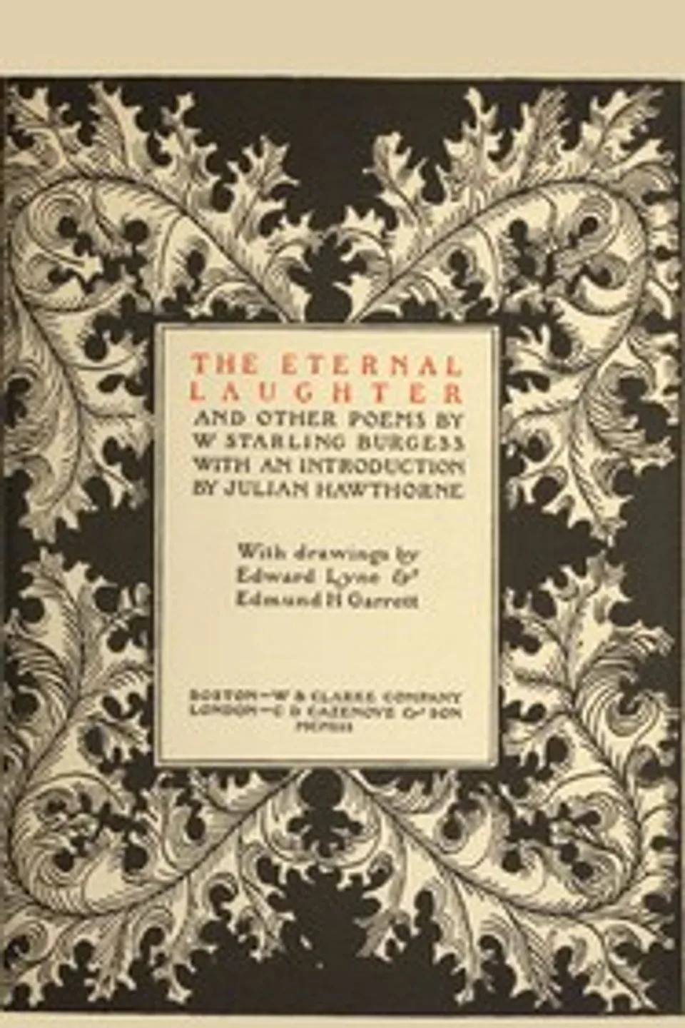 The eternal laughter, and other poems, W. Starling (William Starling) Burgess