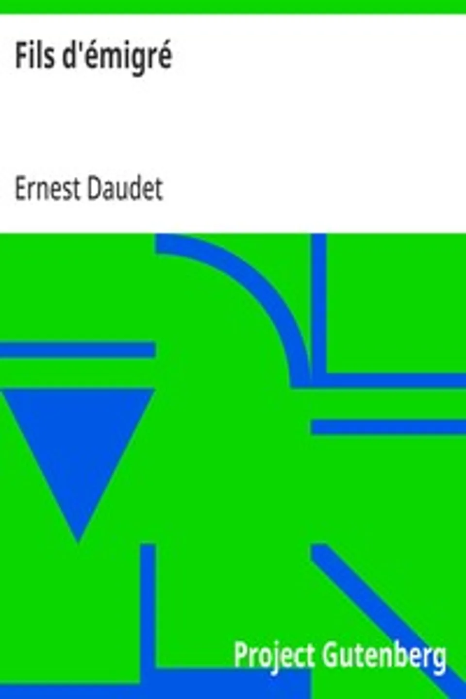 Fils d'émigré, Ernest Daudet