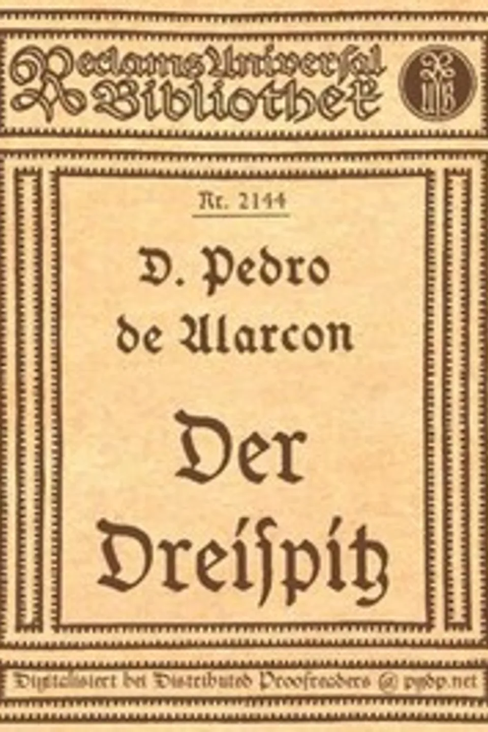 Der Dreispitz, Pedro Antonio de Alarcón