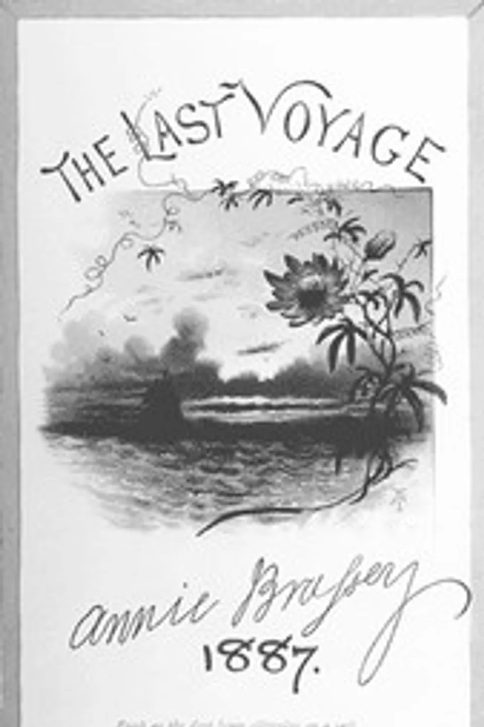 The Last Voyage: To India and Australia, in the 'Sunbeam', Annie Brassey